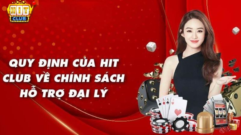 Chính sách đại lý Hit Club