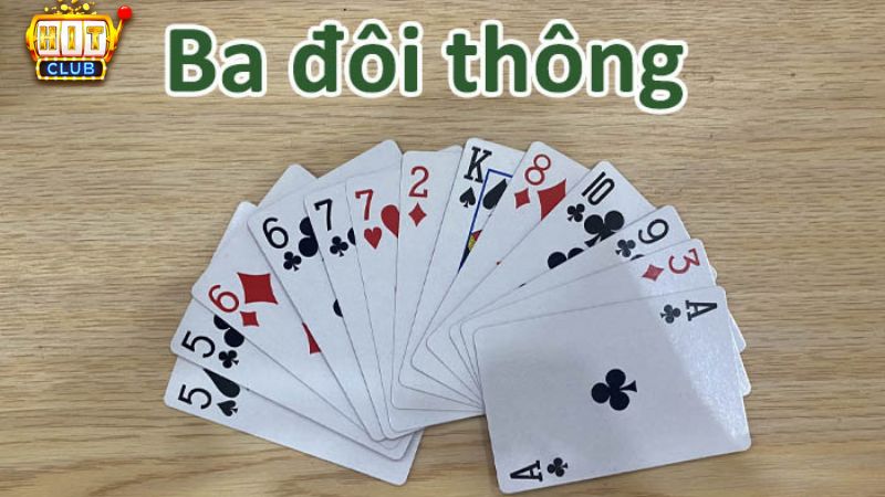 Một vài thắc mắc về 3 đôi thông trong bài Tiến lên