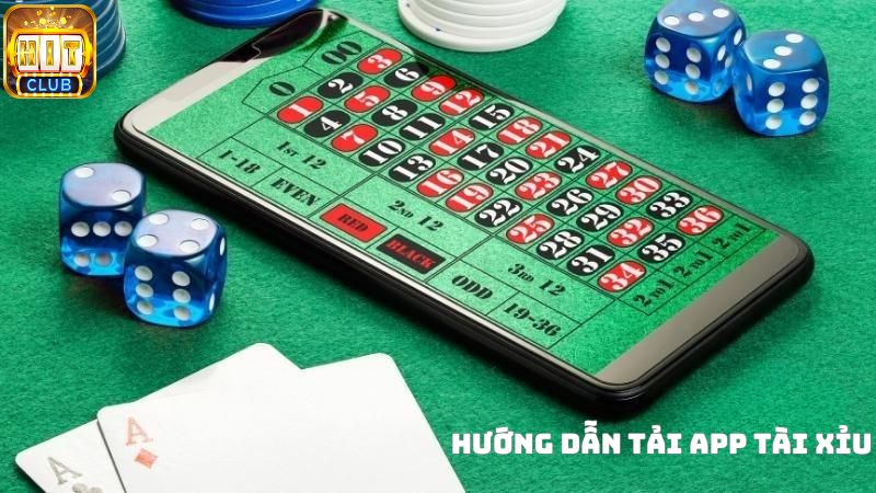 Hướng dẫn tải app tài xỉu chi tiết cho tân thủ