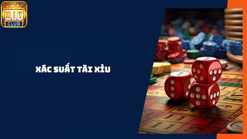 Xác suất tài xỉu