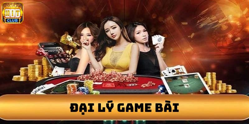 đại lý game bài