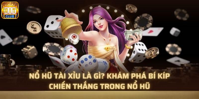 nổ hũ tài xỉu